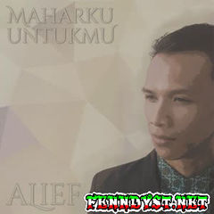 Alief Indonesia - Maharku Untukmu (Full Album 2016) Alief Indonesia - Maharku Untukmu (Full Album 2016)