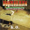 Boomerang - K.O. (Full Album 1995) Boomerang - K.O. (Full Album 1995)