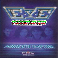 E.Y.E. - Mahkota Impian (Full Album 1998) E.Y.E. - Mahkota Impian (Full Album 1998)
