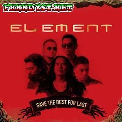 Element - Save the Best For Last (Full Album 2014) Element - Save the Best For Last (Full Album 2014)