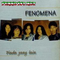Fenomena - Tiada Yang Lain (Full Album 1998) Fenomena - Tiada Yang Lain (Full Album 1998)