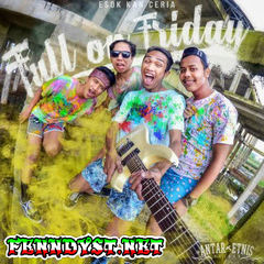 Full on Friday - Esok Kan Ceria (Full Album 2016) Full on Friday - Esok Kan Ceria (Full Album 2016)