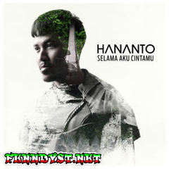 Hananto - Selama Aku Cintamu - EP (Full Album 2016) Hananto - Selama Aku Cintamu - EP (Full Album 2016)