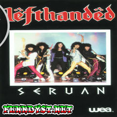 Lefthanded - Seruan (Full Album 1987) Lefthanded - Seruan (Full Album 1987)