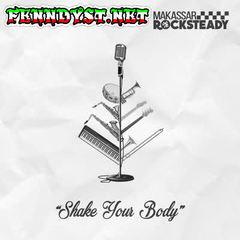 Makassar Rocksteady - Shake Your Body (Full Album 2017) Makassar Rocksteady - Shake Your Body (Full Album 2017)