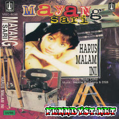 Mayang Sari - Harus Malam Ini (Full Album 1997) Mayang Sari - Harus Malam Ini (Full Album 1997)