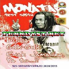 OM. Monata Best Sodiq Enak Jamanku, Ya To (Full Album 2016) OM. Monata Best Sodiq Enak Jamanku, Ya To (Full Album 2016)