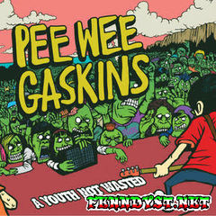 Pee Wee Gaskins - A Youth Not Wasted (Full Album 2016) Pee Wee Gaskins - A Youth Not Wasted (Full Album 2016)