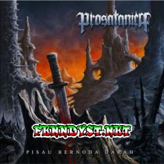 Prosatanica - Pisau Bernoda Darah (Full Album 2016) Prosatanica - Pisau Bernoda Darah (Full Album 2016)