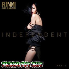 Rinni Wulandari - Independent, Pt. 2 (Full Album 2017) Rinni Wulandari - Independent, Pt. 2 (Full Album 2017)