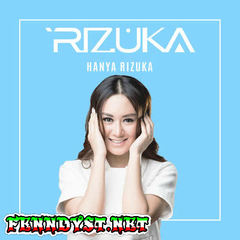 Rizuka - Hanya Rizuka - EP (Full Album 2016) Rizuka - Hanya Rizuka - EP (Full Album 2016)
