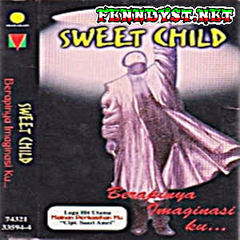 Sweet Child - Berapinya Imaginasiku (Full Album 1995) Sweet Child - Berapinya Imaginasiku (Full Album 1995)