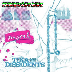 Tika and the Dissidents - Merah (Full Album 2016) Tika and the Dissidents - Merah (Full Album 2016)