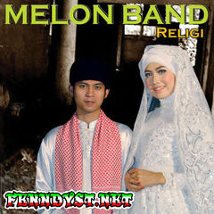 Various Artists - Melon Band Religi (Full Album 2015) Various Artists - Melon Band Religi (Full Album 2015)
