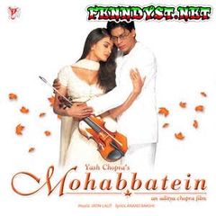 Various Artists - Mohabbatein (Original Motion Picture Soundtrack) [Full Album 2000]