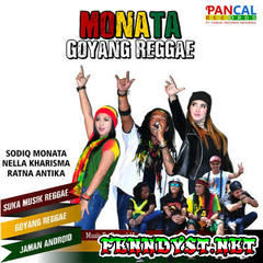 Various Artists - Monata Goyang Reggae (Full Album 2017) Various Artists - Monata Goyang Reggae (Full Album 2017)